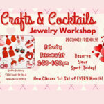 Crafts & Cocktails Jewelry Workshop